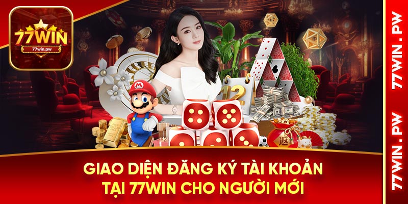 Giao diện đăng ký tài khoản tại 77WIN cho người mới